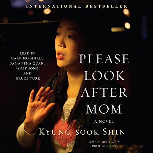 Please Look After Mom Audiobook By Kyung-Sook Shin, Chi-Young Kim - translator cover art