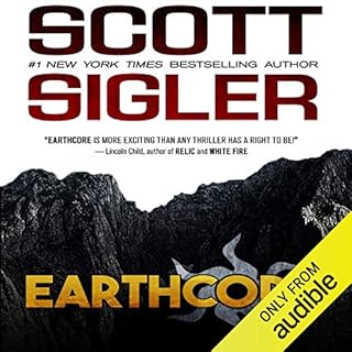 Earthcore Audiobook By Scott Sigler cover art