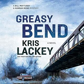 Greasy Bend Audiobook By Kris Lackey cover art