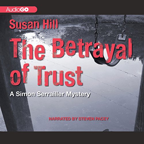 The Betrayal of Trust Audiobook By Susan Hill cover art