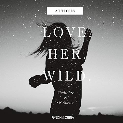 LOVE.HER.WILD cover art