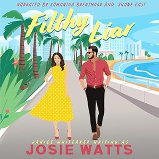 Filthy Liar Audiolibro Por Josie Watts, Janice Whiteaker arte de portada