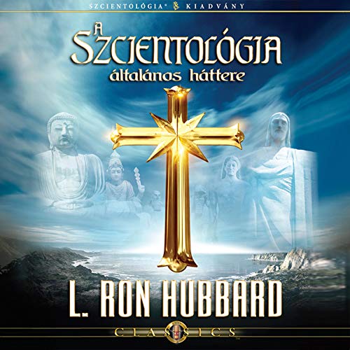 A Szcientológia általános háttere [Scientology: Its General Background] cover art