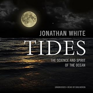 Tides Audiobook By Jonathan White, Peter Matthiessen - Foreward cover art