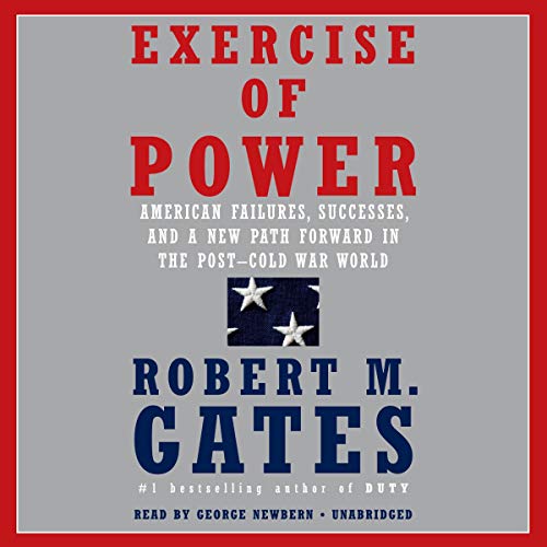 Exercise of Power Audiolibro Por Robert M. Gates arte de portada