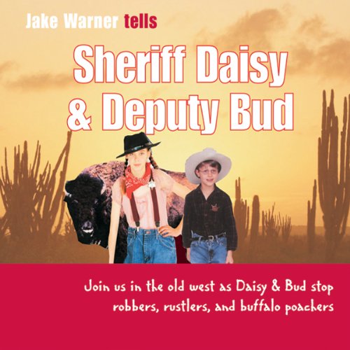 Sheriff Daisy and Deputy Bud cover art