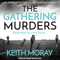 The Gathering Murders: Dead Men Tell No Tales... Audiolibro Por Keith Moray arte de portada