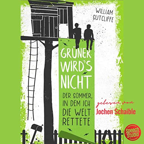 Grüner wird's nicht Audiobook By William Sutcliffe cover art