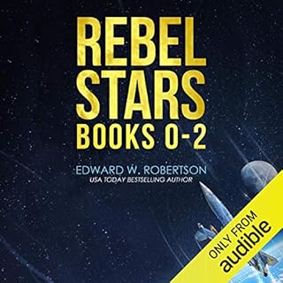 Rebel Stars: Books 0-2 Audiolibro Por Edward W. Robertson arte de portada