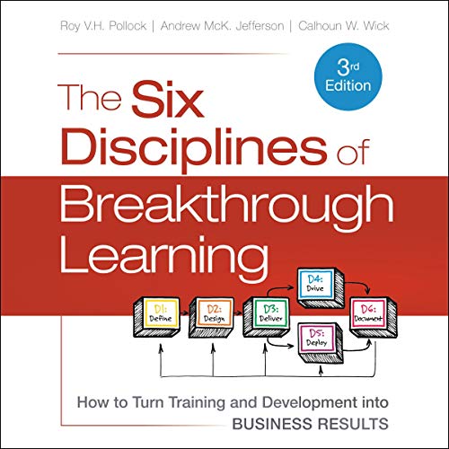 The Six Disciplines of Breakthrough Learning cover art