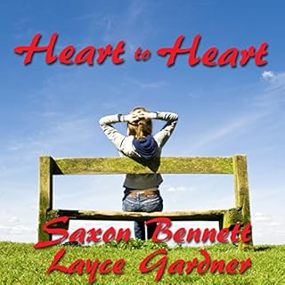 Heart to Heart Audiobook By Saxon Bennett, Layce Gardner cover art