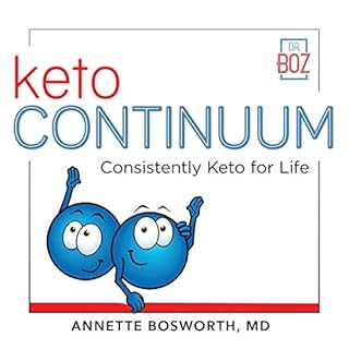 Ketocontinuum: Consistently Keto Diet for Life Audiolibro Por Annette Bosworth MD arte de portada