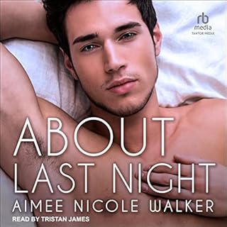 About Last Night Audiolibro Por Aimee Nicole Walker arte de portada