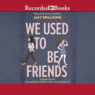 We Used to Be Friends Audiobook By Amy Spalding cover art