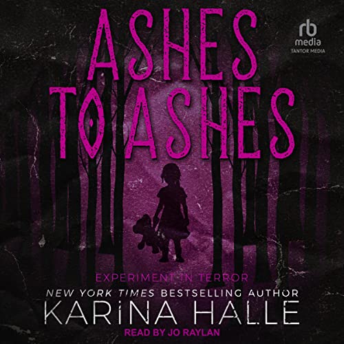 Ashes to Ashes Audiobook By Karina Halle cover art