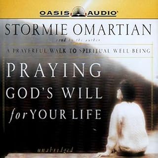 Praying God's Will for Your Life Audiolibro Por Stormie Omartian arte de portada