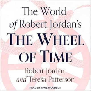 The World of Robert Jordan's The Wheel of Time Audiobook By Robert Jordan, Teresa Patterson cover art