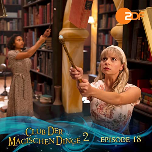 Magie außer Kontrolle. Das Original-Hörspiel zur TV-Serie Audiolibro Por Julia Ostrowski, Josef Ulbig arte de port