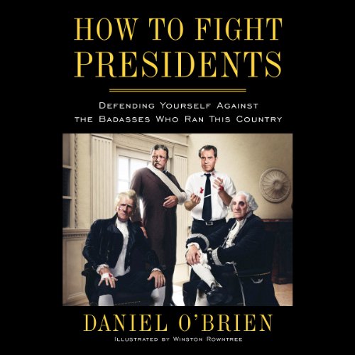 How to Fight Presidents cover art