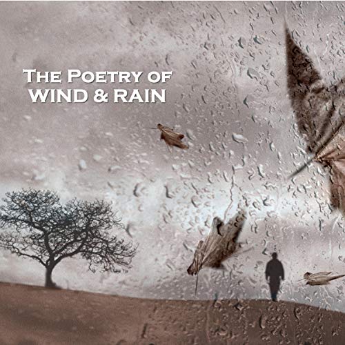 The Poetry of Wind and Rain cover art