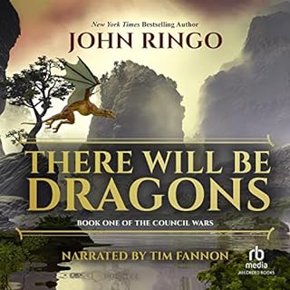 There Will Be Dragons Audiobook By John Ringo cover art