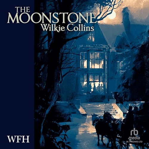 The Moonstone Audiobook By Val McDermid - introduction, Wilkie Collins cover art