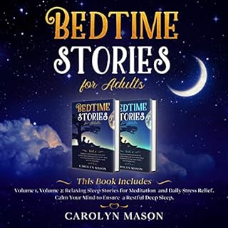 Bedtime Stories for Adults Audiobook By Carolyn Mason cover art