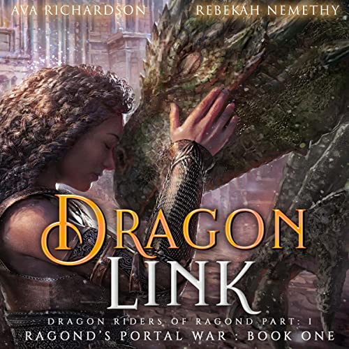 Dragon Link Audiobook By Ava Richardson cover art