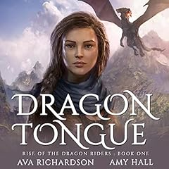 Dragon Tongue Audiobook By Ava Richardson cover art