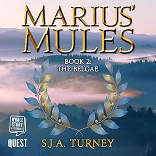 Marius' Mules II: The Belgae Audiobook By S.J.A. Turney cover art