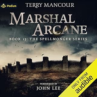 Marshal Arcane Audiobook By Terry Mancour cover art