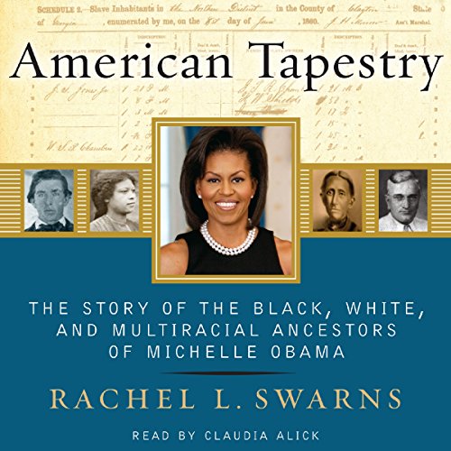 American Tapestry Audiobook By Rachel L. Swarns cover art