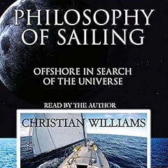 Philosophy of Sailing: Offshore in Search of the Universe cover art