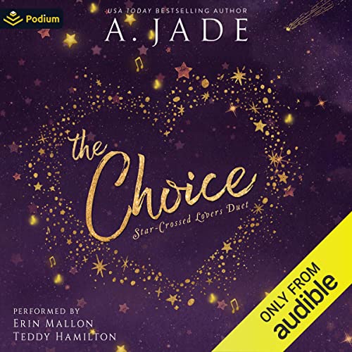 The Choice Audiobook By Ashley Jade cover art