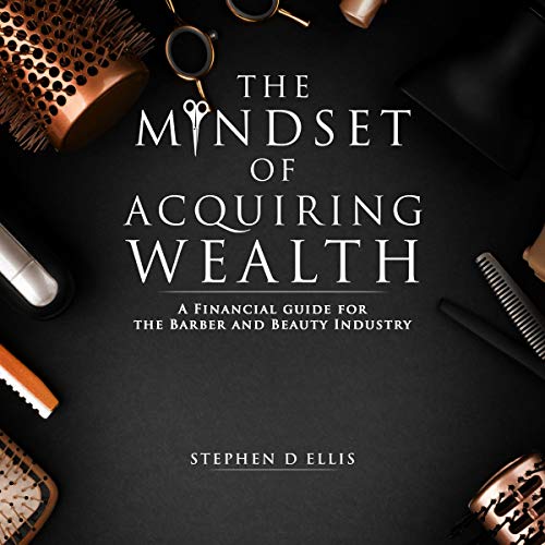 The Mindset of Acquiring Wealth Audiolibro Por Stephen D. Ellis arte de portada