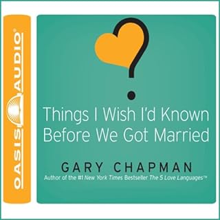 Things I Wish I'd Known Before We Got Married Audiobook By Gary Chapman cover art