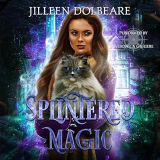 Splintered Magic Audiolibro Por Jilleen Dolbeare arte de portada