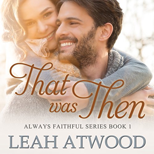 That Was Then Audiobook By Leah Atwood cover art