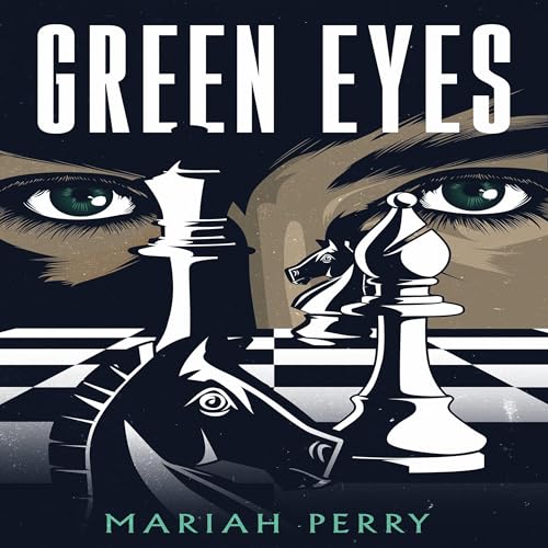 Green Eyes Audiobook By Mariah Perry cover art