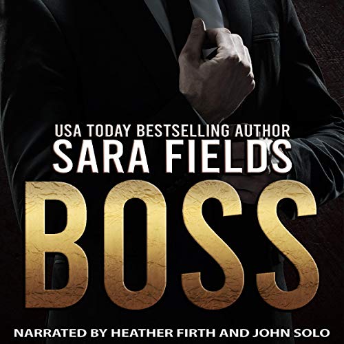 Boss Audiobook By Sara Fields cover art