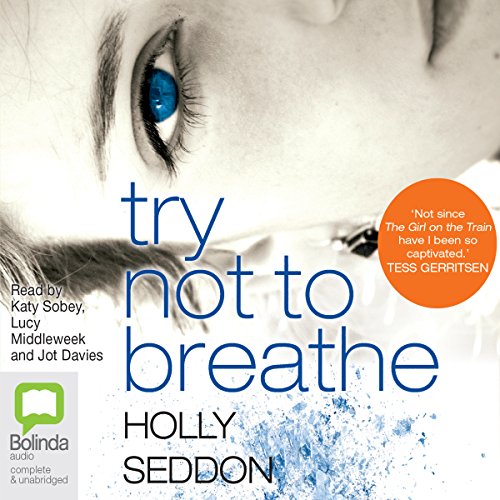 Try Not to Breathe Audiolibro Por Holly Seddon arte de portada