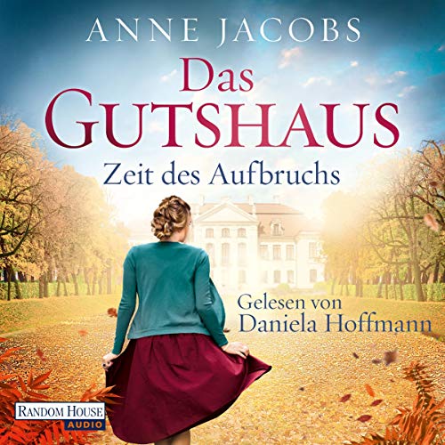 Das Gutshaus - Zeit des Aufbruchs Titelbild