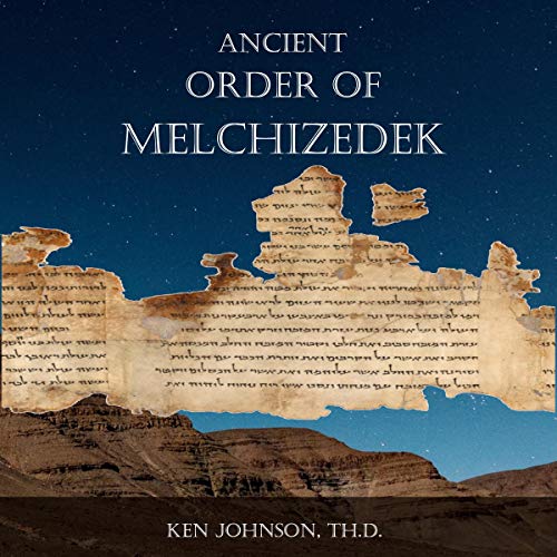 Ancient Order of Melchizedek cover art