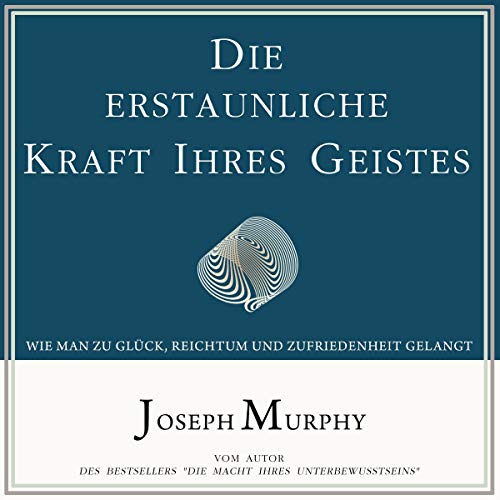 Die erstaunliche Kraft Ihres Geistes cover art