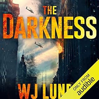 The Darkness Audiobook By W. J. Lundy cover art