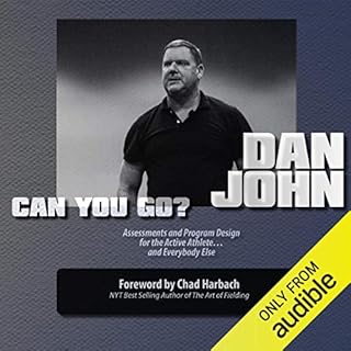 Can You Go? Audiobook By Dan John cover art