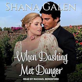 When Dashing Met Danger Audiobook By Shana Galen cover art