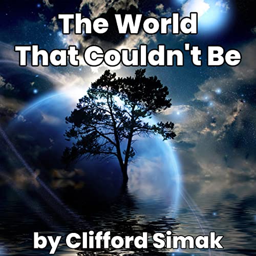 The World That Couldn't Be cover art