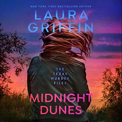 Midnight Dunes Audiobook By Laura Griffin cover art