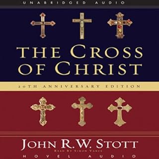 The Cross of Christ Audiolibro Por John R. W. Stott arte de portada